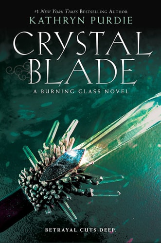 Crystal Blade (Burning Glass Book 2)