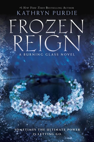 Frozen Reign (Burning Glass Book 3)