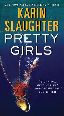 Pretty Girls: A Novel