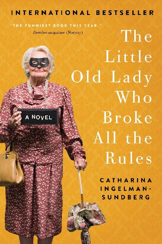 Little Old Lady Who Broke All the Rules, The