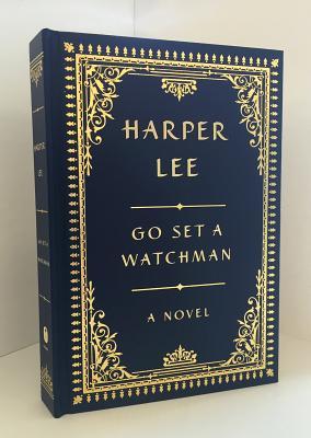 Go Set a Watchman, Signed Collector's Edition: A Novel
