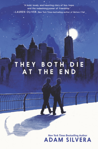 They Both Die at the End (They Both Die at the End Series, 1, Band 1)