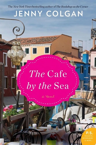 The Cafe by the Sea: A Novel