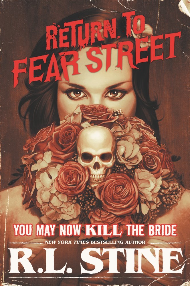 You May Now Kill the Bride (Return to Fear Street Book 1)