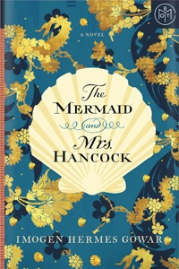 The Mermaid and Mrs. Hancock: A Novel