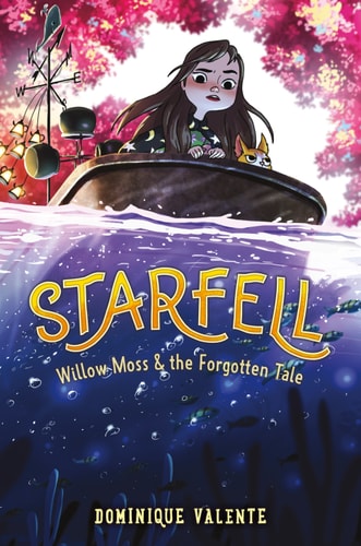 Starfell #2: Willow Moss & the Forgotten Tale