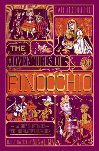 The Adventures of Pinocchio: (Ilustrated with Interactive Elements)