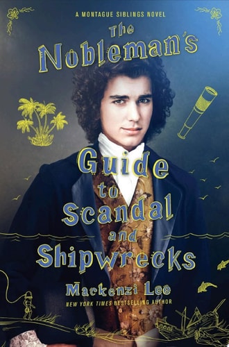 The Nobleman's Guide to Scandal and Shipwrecks (Montague Siblings Book 3)