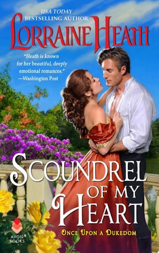 Scoundrel of My Heart (Once upon a Dukedom Book 1)