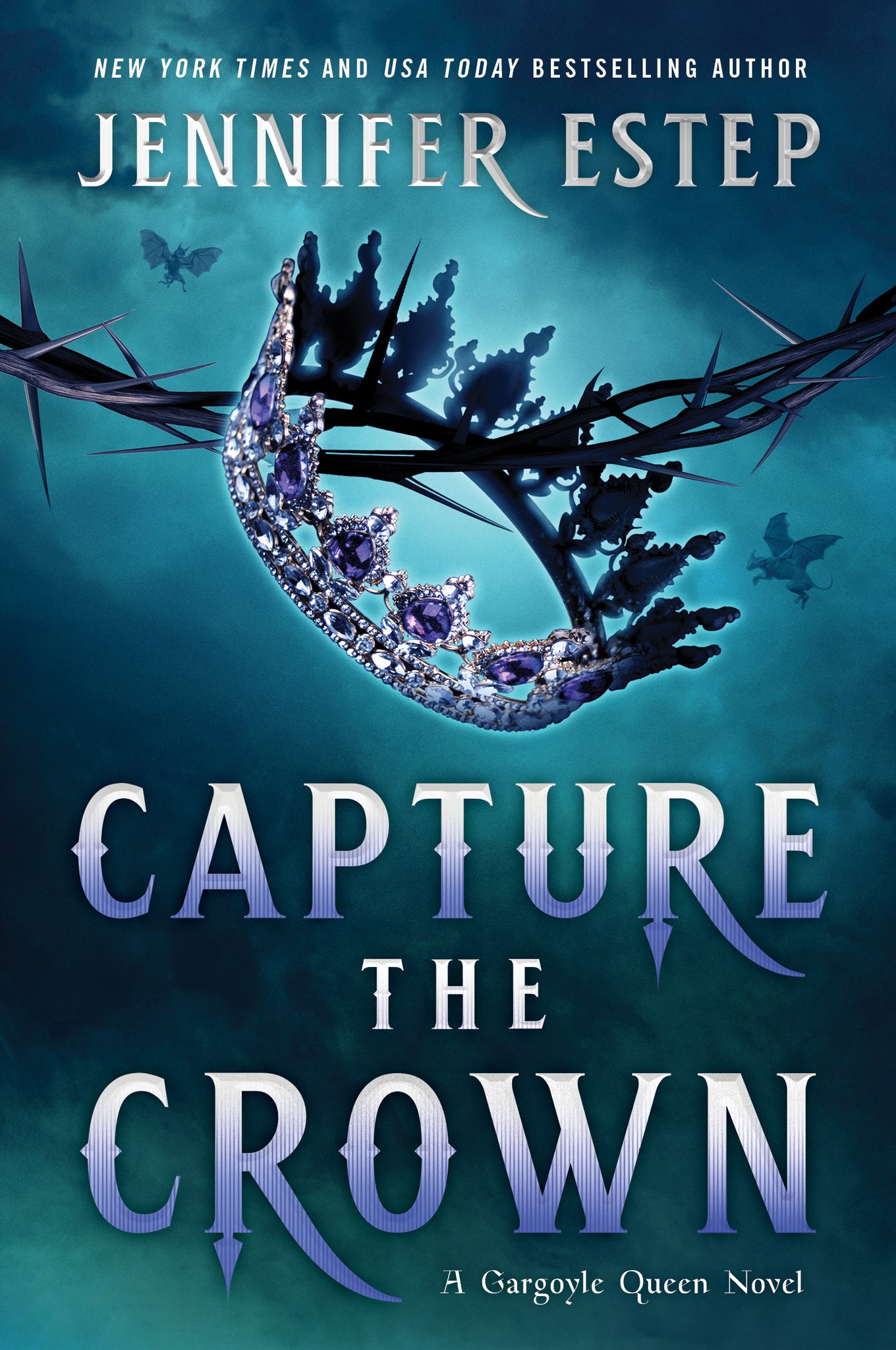 Capture the Crown (A Gargoyle Queen Novel)