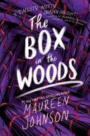 The Box in the Woods (Truly Devious, Band 4)