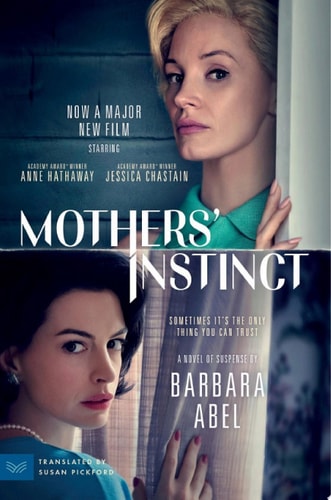 Mothers' Instinct: A Novel of Suspense