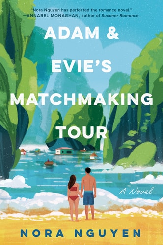 Adam and Evie's Matchmaking Tour: A Novel