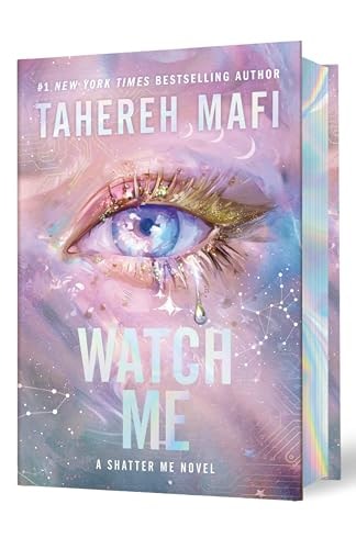 Watch Me Deluxe Limited Edition (The Shatter Me Series: The New Republic, 1)