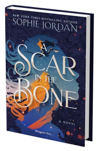 A Scar in the Bone : A Novel (A Fire in the Sky Series, 2)