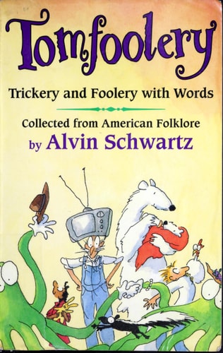 Tomfoolery: Trickery and Foolery With Words