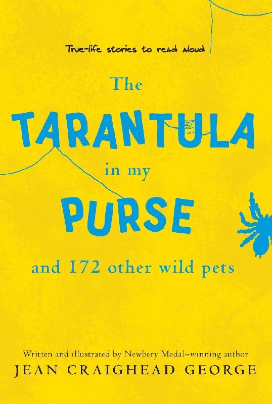 Tarantula in My Purse and 172 Other Wild Pets, The