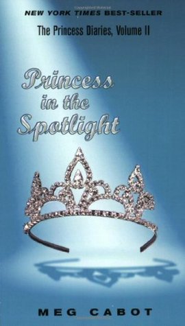 Princess in the Spotlight (The Princess Diaries, Vol. 2)