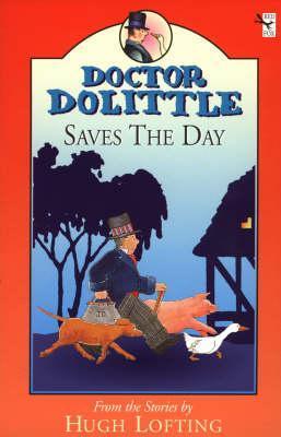 Dr. Dolittle Saves the Day (Doctor Dolittle)