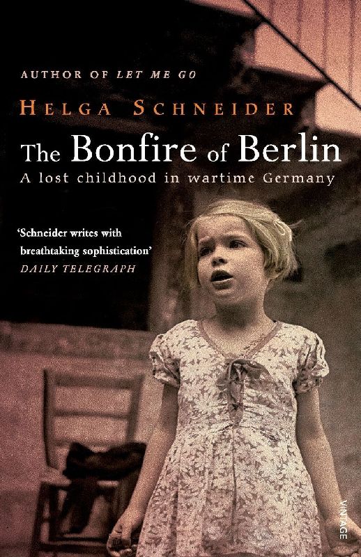 The Bonfire Of Berlin