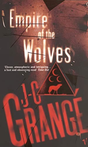Empire of the Wolves. Jean-Christophe Grang