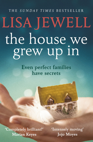 The House We Grew Up In: The gripping family suspense read from the Sunday Times bestselling author of None of This is True