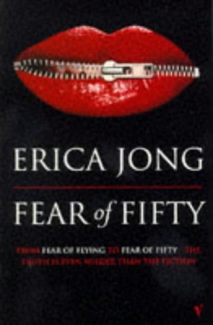 Fear of Fifty : A Mid-Life Memoir