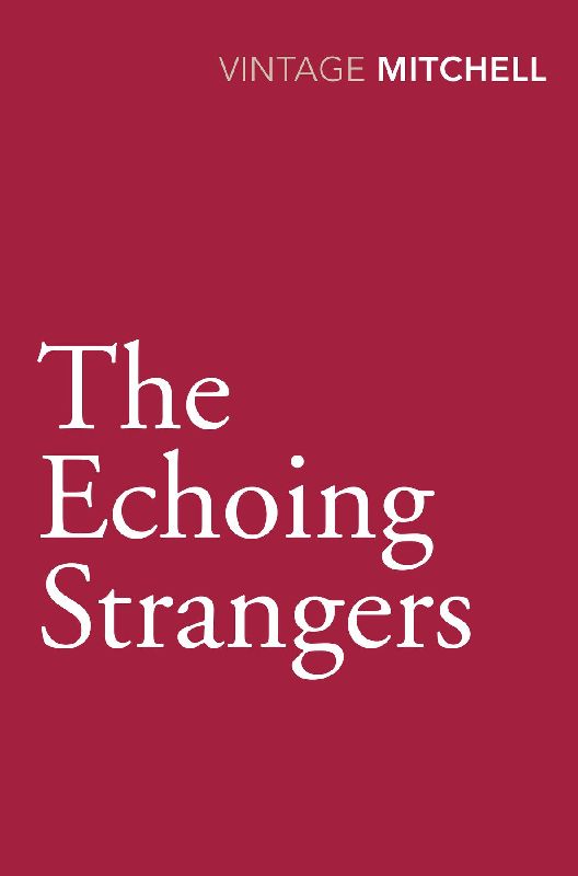 The Echoing Strangers