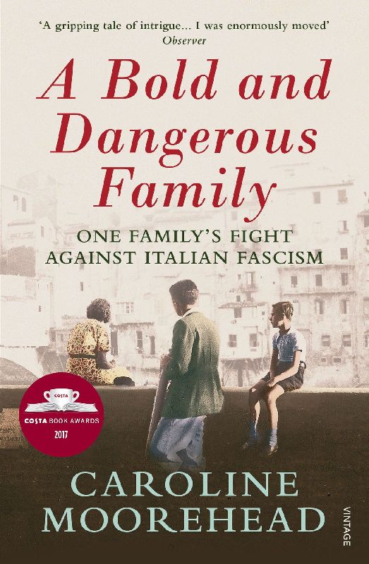 A Bold and Dangerous Family