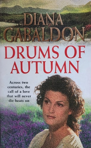 Drums of Autumn.: (Outlander 4)