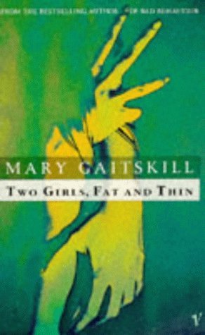 'TWO GIRLS, FAT AND THIN'