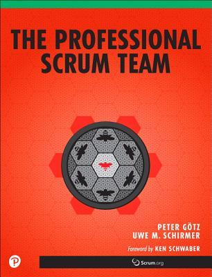 Professional Scrum Team, The (The Professional Scrum Series)
