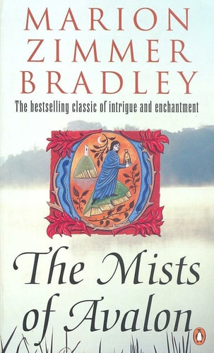 The Mists of Avalon: Marion Zimmer Bradley (Avalon, 1)