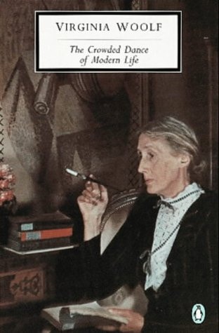 The Crowded Dance of Modern Life (Penguin Twentieth-Century Classics, Vol. 2)