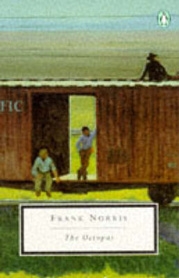 The Octopus: A Story of California (The Epic of the Wheat)