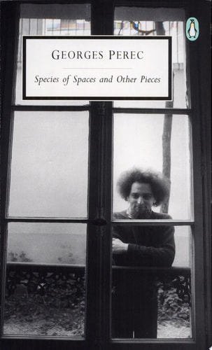 Species of Spaces and Other Pieces (Twentieth Century Classics)