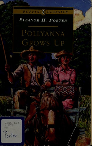 Pollyanna Grows Up (Puffin Classics)