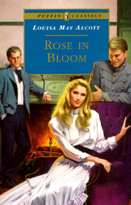Rose in Bloom (Puffin Classics)