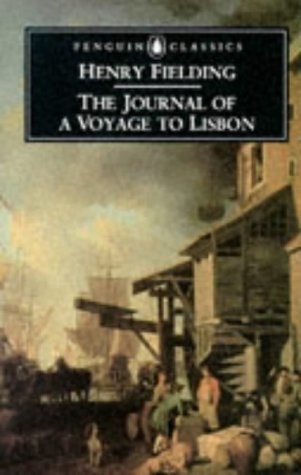 The Journal of a Voyage to Lisbon (Penguin Classics)