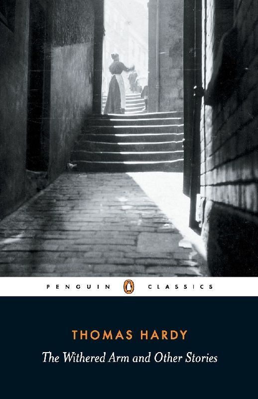The Withered Arm and Other Stories 1874-