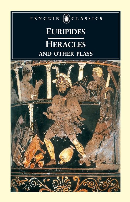 Heracles and Other Plays