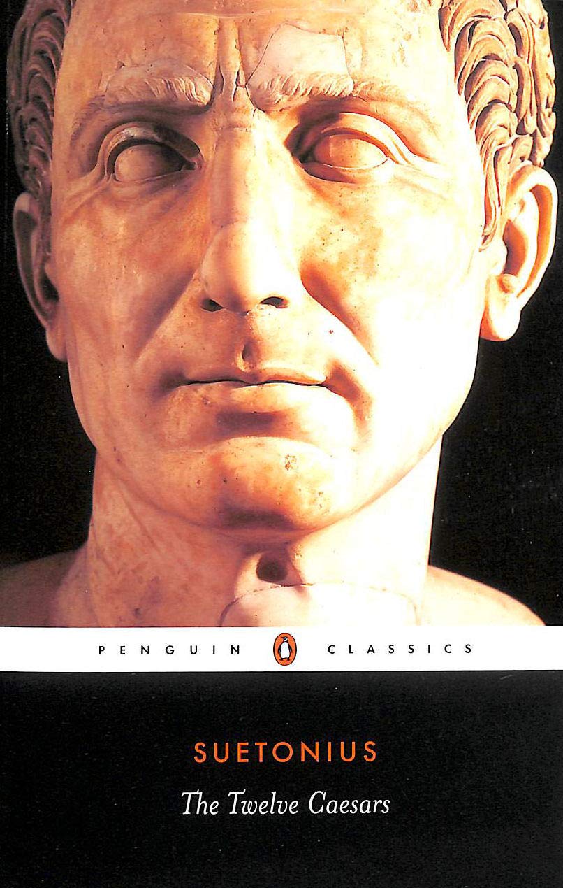 The Twelve Caesars (Penguin Classics)