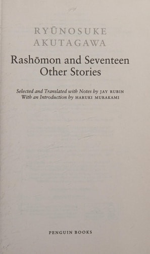 Rashomon and Seventeen Other Stories (Penguin Classics Deluxe Edition)