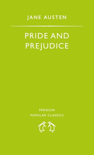 Pride and Prejudice (Penguin Popular Classics)