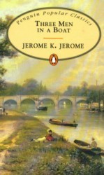 Three Men in a Boat (Penguin Popular Classics)
