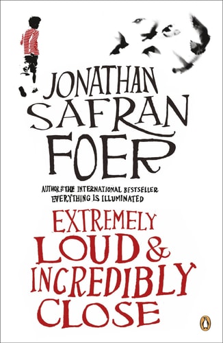Extremely Loud and Incredibly Close: Jonathan Safran Foer