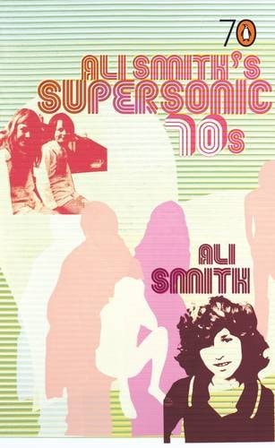 Penguin Press 70s Ali Smiths Supersonic