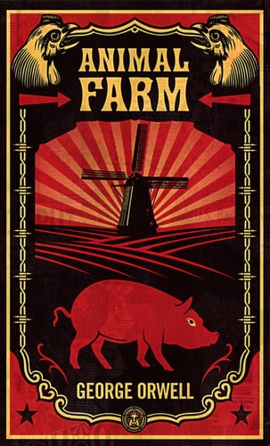 Animal Farm: The dystopian classic reimagined with cover art by Shepard Fairey (Penguin Essentials, 94)