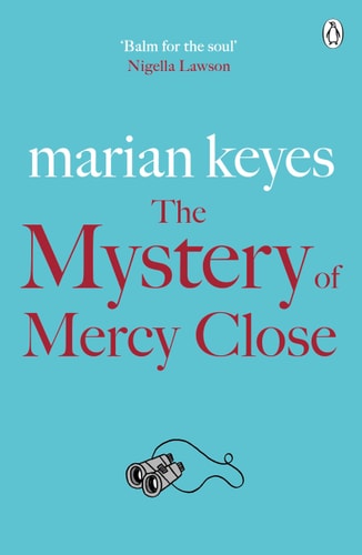 The Mystery of Mercy Close: From the No. 1 bestselling author of Grown Ups (Walsh Family, 5)