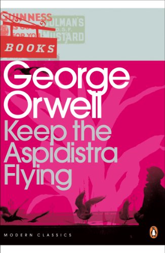 Modern Classics Keep the Aspidistra Flying (Penguin Modern Classics)